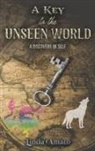 Linda Amato - A Key to the Unseen World