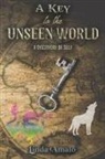 Linda Amato - A Key to the Unseen World