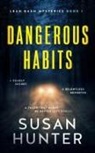 Susan Hunter - Dangerous Habits