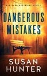 Susan Hunter - Dangerous Mistakes