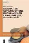 Elena Fornasiero - Evaluative Constructions in Italian Sign Language (LIS)