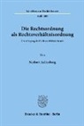 Norbert Achterberg - Die Rechtsordnung als Rechtsverhältnisordnung.