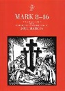 Joel Marcus, Marcus Joel - Mark 8-16