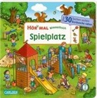 Isabelle Metzen - Hör mal (Soundbuch): Wimmelbuch: Spielplatz