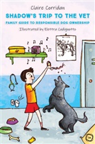 Claire Corridan, Elettra Cudignotto - Shadow's Trip to the Vet