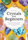 Karen Frazier - Crystals for Beginners