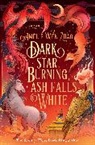 Amelie Wen Zhao, Amélie Wen Zhao - Dark Star Burning, Ash Falls White