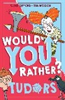 Clive Gifford, Tim Wesson, Wesson Tim - Would You Rather?