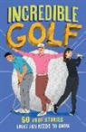 Clive Gifford, Lu Andrade - Incredible Sports Stories