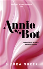 Sierra Greer - Annie Bot