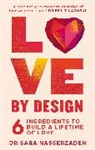 Dr Sara Nasserzadeh - Love by Design
