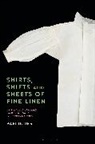Pam Inder - Shirts, Shifts and Sheets of Fine Linen