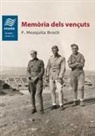 F. Mezquita i Broch - Memòria dels vençuts