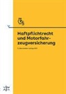 Berufsbildungsverband d. Versicherungswirtschaft (VBV), VBV - Haftpflichtrecht und Motorfahrzeugversicherung
