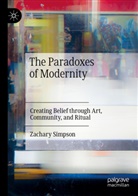 Zachary Simpson - The Paradoxes of Modernity