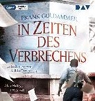 Frank Goldammer, Heikko Deutschmann - In Zeiten des Verbrechens. Max Hellers erster Fall, 2 Audio-CD, 2 MP3 (Hörbuch)