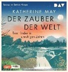 Katherine May, Bettina Hoppe - Der Zauber der Welt. Trost finden in unruhigen Zeiten, 1 Audio-CD, 1 MP3 (Hörbuch)