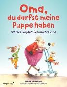 Mark Haayema, Marius van Dokkum - Oma, du darfst meine Puppe haben