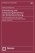 Katharina Bertelsmeier - Entwicklung und Entwicklungstendenzen der Rentenversicherung
