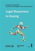 Gian Ege, Sena Hangartner, Christian Schwarzenegger, Christian Schwarzenegger et al, Kanako Takayama - Legal Responses to Doping