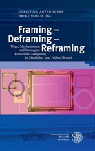 Christina Antenhofer, Schlie, Heike Schlie - Framing - Deframing - Reframing