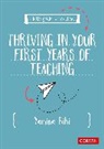 Yamina Bibi - Little Guide for Teachers: Thriving in Your First Years of Teaching