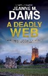 Jeanne M. Dams - A Deadly Web