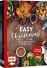Rose Marie Donhauser - Easy Christmas! Entspannte Festtagsküche mit 2-6 Zutaten