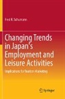 Fred R Schumann, Fred R. Schumann - Changing Trends in Japan's Employment and Leisure Activities