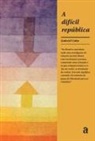 Gabriel Cohn - A difícil república