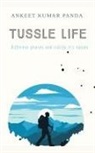 Ankeet Kumar Panda - Tussle Life