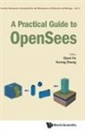 Quan Gu, Surong Huang, Surong Huang Quan Gu, Quan Gu, Surong Huang - Practical Guide To Opensees, A