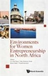 Dina Modestus Nziku Ramo Leo-Paul Dana, Leo-paul Dana, Dina Modestus Nziku, Léo-Paul Dana, Dina Modestus Nziku, Ramo Palalic... - Environments For Women Entrepreneurship In North Africa