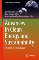 Suryanarayana Doolla, Zakir Hussain Rather, Venkatasailanat Ramadesigan, Venkatasailanathan Ramadesigan, Zakir Hussain Rather - Advances in Clean Energy and Sustainability