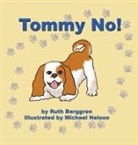 Ruth Berggren, Michael Nelson - Tommy No!