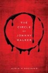 James M Bronson, James M. Bronson - The Circle of Johnny Walker