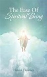 Henrik Flørenes - The Ease of Spiritual Being