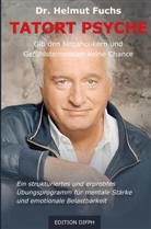 Dr Helmut Fuchs, Dr. Helmut Fuchs, Dr. Helmut Fuchs, Helmut Fuchs - Tatort Psyche