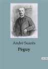André Suarès - Péguy
