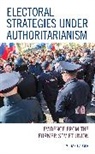 Megan Hauser - Electoral Strategies Under Authoritarianism
