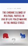 Bianca Easterly - Chronic Silence of Political Parties in End of Life Policymaking in