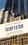 Stephen Hock, Stephen Hock, Hock Stephen - Trump Fiction