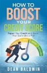 Dean Baldwin - How To Boost Your Credit Score
