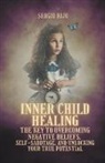 Sergio Rijo - Inner Child Healing