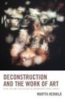 Martta Heikkila, Martta Heikkilä - Deconstruction and the Work of Art