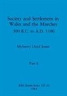 Myfanwy Lloyd Jones - Society and Settlement in Wales and the Marches, Part ii