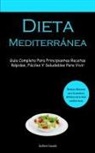 Gualtiero Esqueda - Dieta Mediterránea