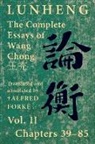 Chong Wang - Lunheng ¿¿ The Complete Essays of Wang Chong ¿¿, Vol. II, Chapters 39-85
