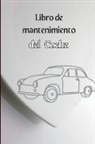 Robert Mary - Cuaderno de Mantenimiento del Coche