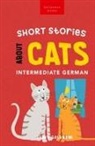 Jenny Goldmann - Short Stories about Cats in Intermediate German